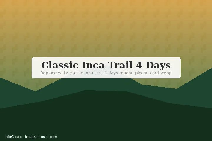 Classic Inca Trail 4 days hike to Machu Picchu